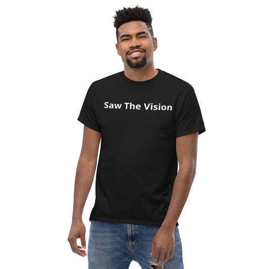 Saw The Vision T-Shirt